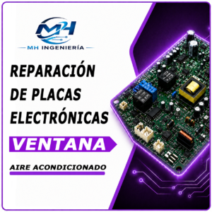 Reparación de Placas Electrónicas Aire Acondicionado Ventana